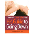 Best Oral Sex Ever: HIS Guide to Going Down