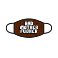 Bad Mother Fucker Mask