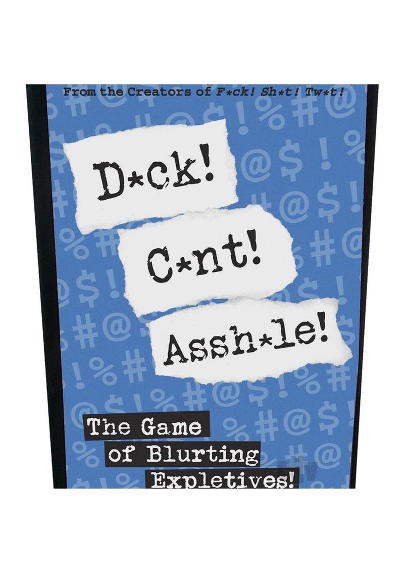 D*ck C*nt Assh*le