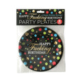 Happy Fucking Birthday Plates