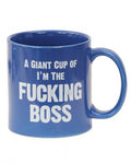 Attitude mug a giant cup of i'm the fucking boss - 22 oz
