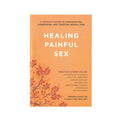 Healing Painful Sex