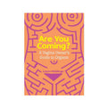 Are You Coming?: A Vagina Owner's Guide To Orgasm